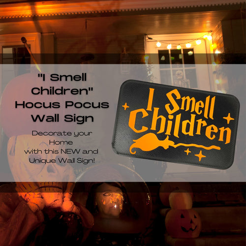 "I Smell Children" Witch Door Sign – Halloween Decor